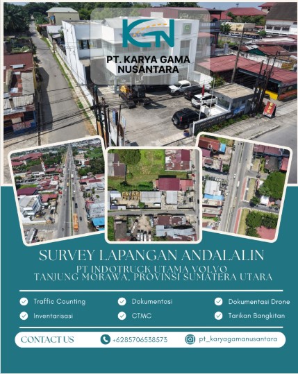 Survei Lapangan Analisis Dampak Lalu Lintas (ANDALALIN) PT. Indotruck Utama Volvo
